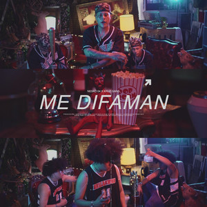 Me Difaman (Explicit)