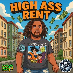 High Ass Rent (Explicit)