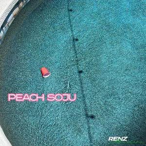 Peach Soju (Explicit)