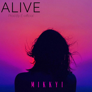 Alive