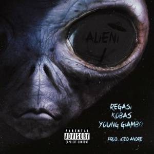 ALIENI (feat. Kobas & Young Giambo) [Explicit]