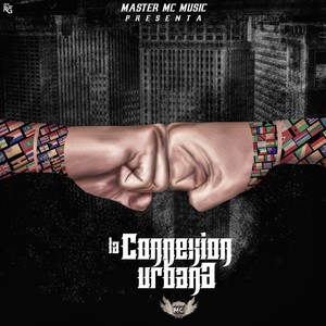 La Connexion Urbana (Explicit)