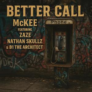 Better Call (feat. Zaze, B1 The Architect & Nathan Skullz) (Explicit)