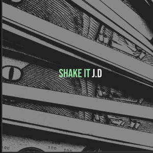 Shake it (Explicit)