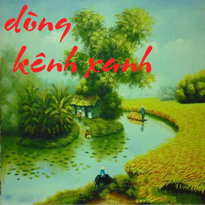 Dòng kênh xanh