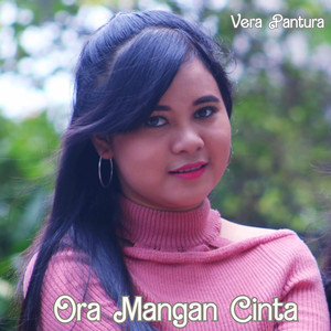 Ora Mangan Cinta