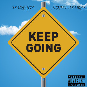 Keep Going (Explicit)