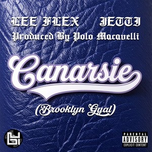 CANARSIE (Brooklyn Gyal) (Explicit)
