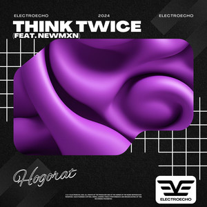 Think Twice (feat. Newmxn)