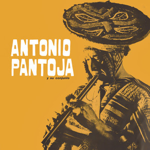 Antonio Pantoja Y su Conjunto