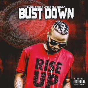 Bust Down (Explicit)