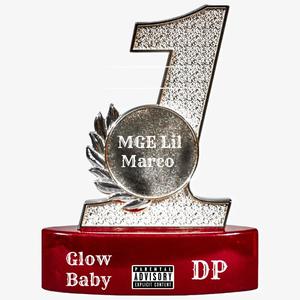 First Place (feat. Glow Baby & DP) (Explicit)