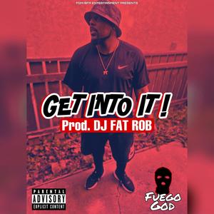 Get Into It (Explicit)