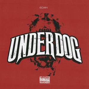 Underdog (Explicit)