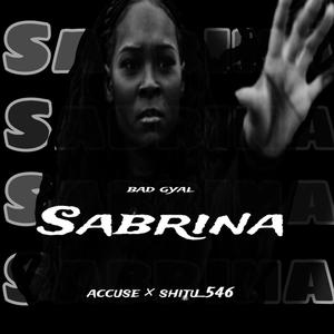 Sabrina (feat. Shitu_546) [Explicit]