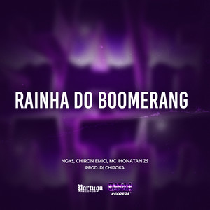Rainha do Boomerang (Explicit)