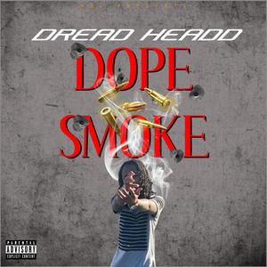 Dope Smoke (Explicit)