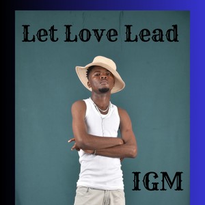 Let Love Lead