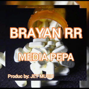 Media Pepa (feat. Brayan RR)