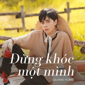 Đừng Khóc Một Mình