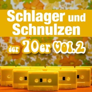 Schlager und Schnulzen der 70er: Vol. 2