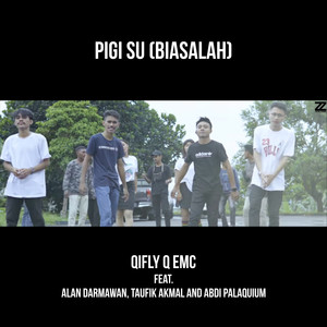Pigi Su (Biasalah)