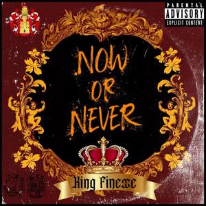 Now Or Never (Explicit)