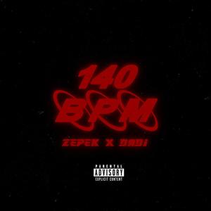 140 Bpm (Explicit)