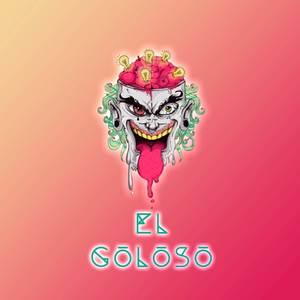 El Goloso (Deluxe Edition|Explicit)