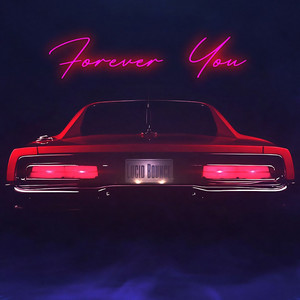 Forever You