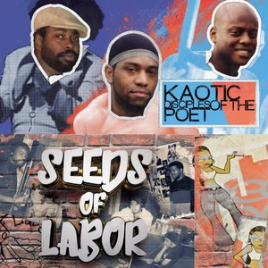 Kaotic Disciples of the Poet Meets Seeds of Labor (Explicit)