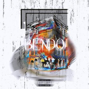 Bendo (feat. Drizzy Big L) (Explicit)