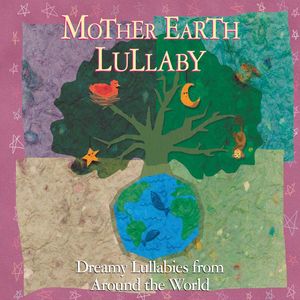 Mother Earth Lullaby