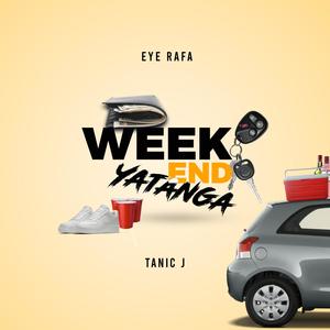 Weekend Yatanga(feat. Tanic J)