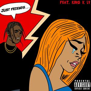 Just Friends (Explicit)