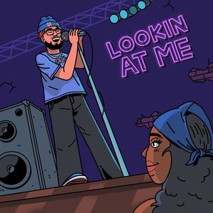 Lookin At Me (feat. NAMIRÉ) (Explicit)