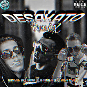 Desakato (Explicit)