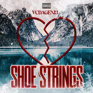 Shoe Strings (Explicit)