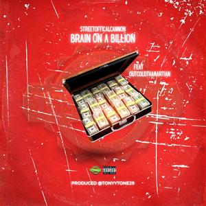 Brain On A Billion (feat. OutColdThaMartian) (Explicit)