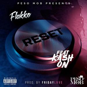 Reset (feat. KashOn & Jordan Meyer) [Explicit]