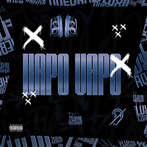 Vapo Vapo (Explicit)