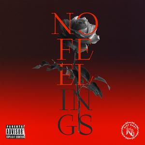No Feelings (Explicit)
