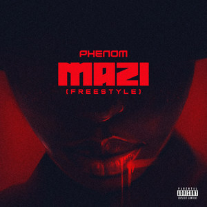 Mazi (Freestyle) [Explicit]