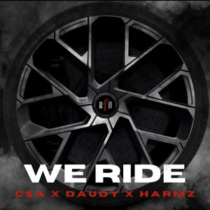 We Ride (Explicit)