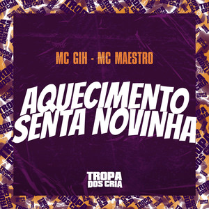 Aquecimento Senta Novinha (Explicit)