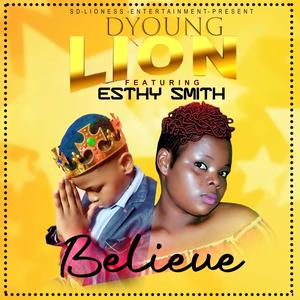 Believe by Dyoung-lion (feat. Esthy Smith)