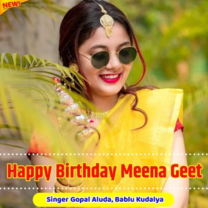 Happy Birthday Meena Geet