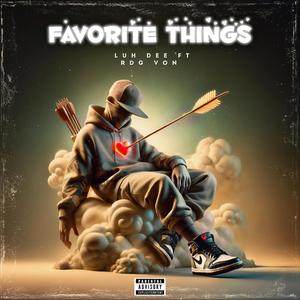 Favorite Things (feat. Luh Dee) [Explicit]