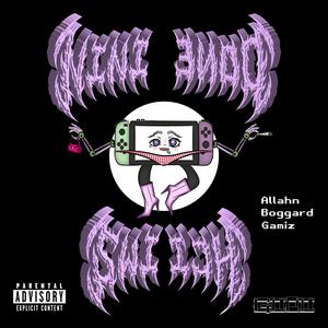 Nintend0 $witch (feat. Gamiz & INFERAART) (Explicit)