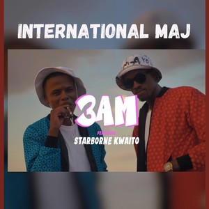 3AM (feat. Starborne Kwaito)